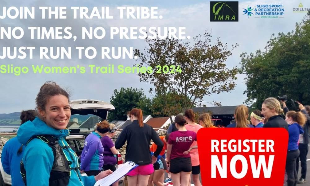 IMRA West Sligo Women's Trail Series: Embrace Nature, Empowerment, and Community